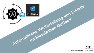 Automatische Weiterleitung von E-Mails im klassischen Outlook - Ausschnitt aus d