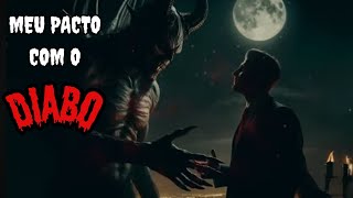 MEU PACTO COM O DIABO - HISTÓRIA REAL
