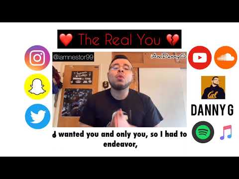 Danny G - The Real You. @iamnestor99