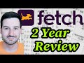 FETCH App Review After Two Years