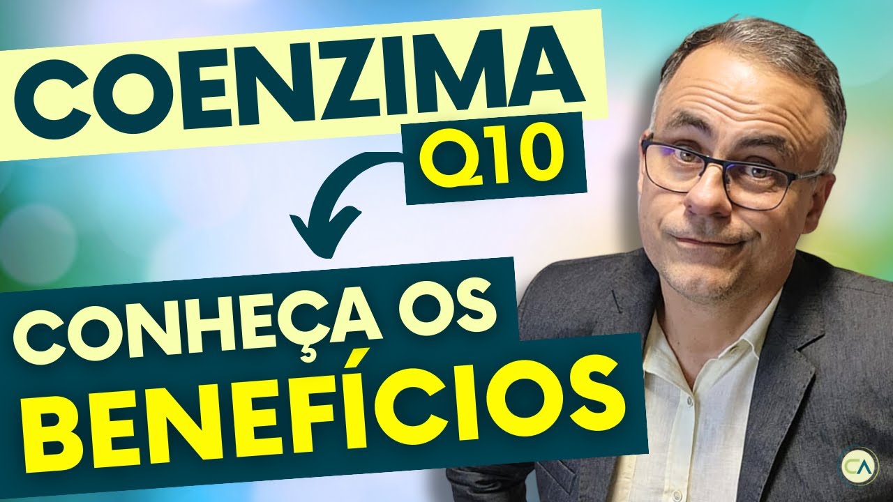 COENZIMA Q10 - Conheça os BENEFÍCIOS!