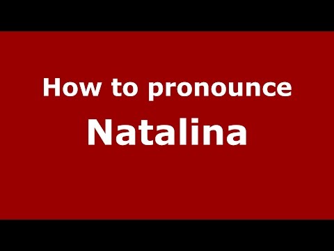 How to pronounce Natalina (Italian/Italy)  - PronounceNames.com