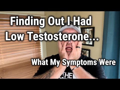 Finding Out I Had Low Testosterone & What My Symptoms Were