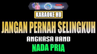 Download lagu JANGAN PERNAH SELINGKUH ( JPS ) - Angkasa [ KAROKE BAND ] Nada Pria mp3