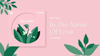 In The Name Of Love (Instrumental) Kari Jobe