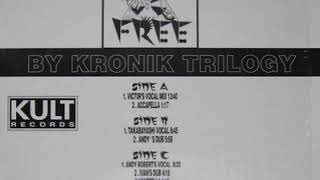 Kronik Trilogy ‎– Free (Ivan's Dub)