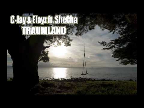 SheCha ft. C-Jay & elayz - Traumland