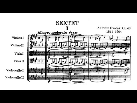 Antonín Dvořák - String Sextet in A Major, Op. 48