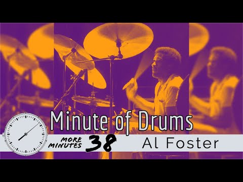 Al Foster Melodic 16-bar Solo Phrase / Minute of Drums / More Minutes 38
