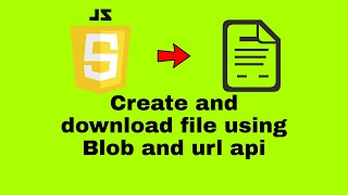 How to Download File from server Using Javascript | blob api| url api