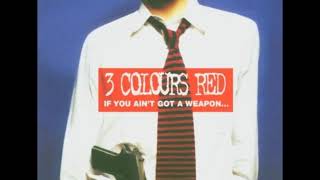 3 Colours Red - Pure (BBC Radio 1 Session)