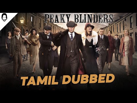 Peaky Blinders Tamil Dubbed 🔥 | Playtamildub