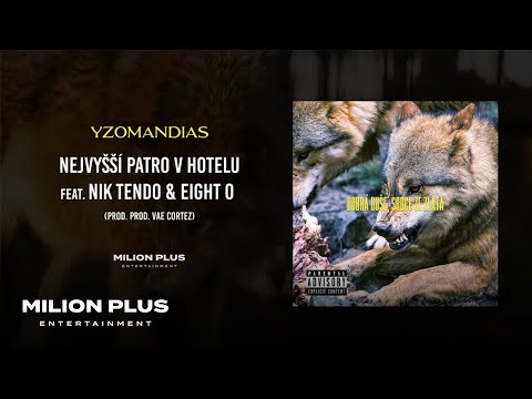 Yzomandias - Nejvyšší Patro v Hotelu feat. Nik Tendo & Eight O (official visualizer)