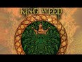 King Weed The King The Weed 2022 Full Album