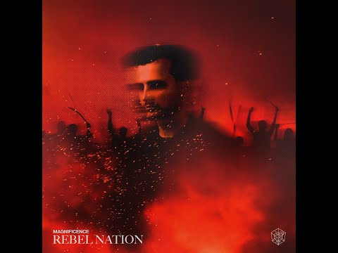 Magnificence - Rebel Nation (Extended Mix)