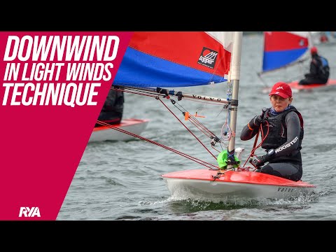 DOWNWIND LIGHT WIND SAIL CONTROLS - Dinghy Sailing Techniques - Tips for sailing in 2 to 7 knots