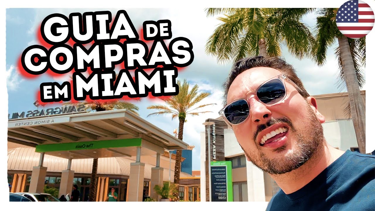 Compras baratas em Miami 2022 - Aonde ir pra pagar barato? Outlet, Dolphin, Aventura Mall e preços