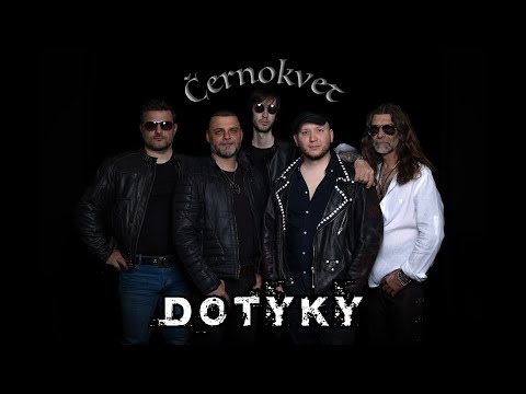 Černokvet - Černokvet  - Dotyky (Černokvet, 2022)
