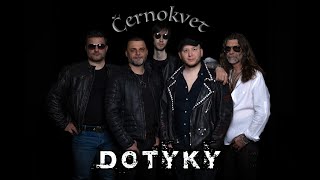 Černokvet  - Dotyky (Černokvet, 2022)