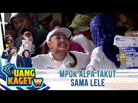 Mpok Alpa Takut sama Lele - Uang Kaget Lagi