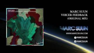 Marc Suun - Voicer Feedbacks (Original Mix)