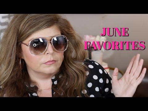 June Favorites
