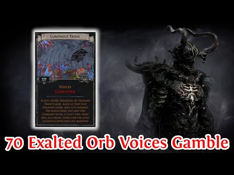 PATH OF EXILE 3.14 - 10 SETS OF LUMINOUS TROVE - 70 EXALTED ORB VOICES GAMBLE - NEW DIVINATION CARD!