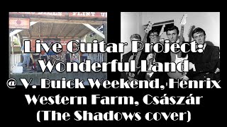 preview picture of video 'Live Guitar Project - Wonderful Land @ V. Buick Weekend, Henrix Western Farm @ Császár'