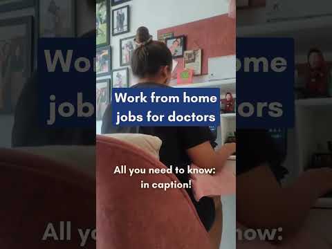 Work From Home Jobs for Doctors