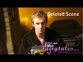 Love and Other Fairytales - Deleted Scene