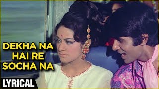 Dekha Na Haye Re Lyrics - Bombay to Goa