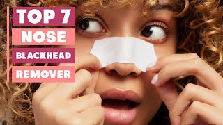 7 Best Blackhead Remover for Nose | Top Picks for Clear Skin