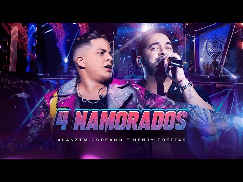 4 Namorados - Alanzim Coreano ft. Henry Freitas