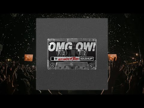 Tom Budin, Dashius Clay x Ownboss, Cevith - OMG (OW!) (Alexander Bays Mashup)