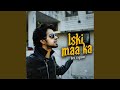Iski Maa Ka