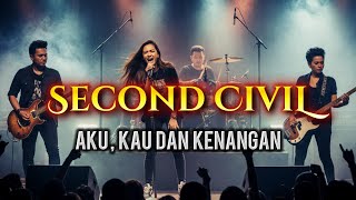 Download lagu SECOND CIVIL - AKU , KAU DAN KENANGAN - ROCK COVER mp3 Download lagu SECOND CIVIL - AKU , KAU DAN KENANGAN - ROCK COVER mp3