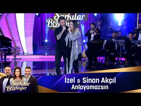 İzel & Sinan Akçıl - ANLAYAMAZSIN