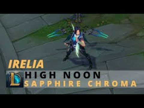 High Noon Irelia Sapphire Chroma - Vahşi Batılı İrelia Safir