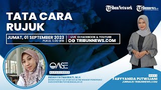 OASE: Tata Cara Rujuk