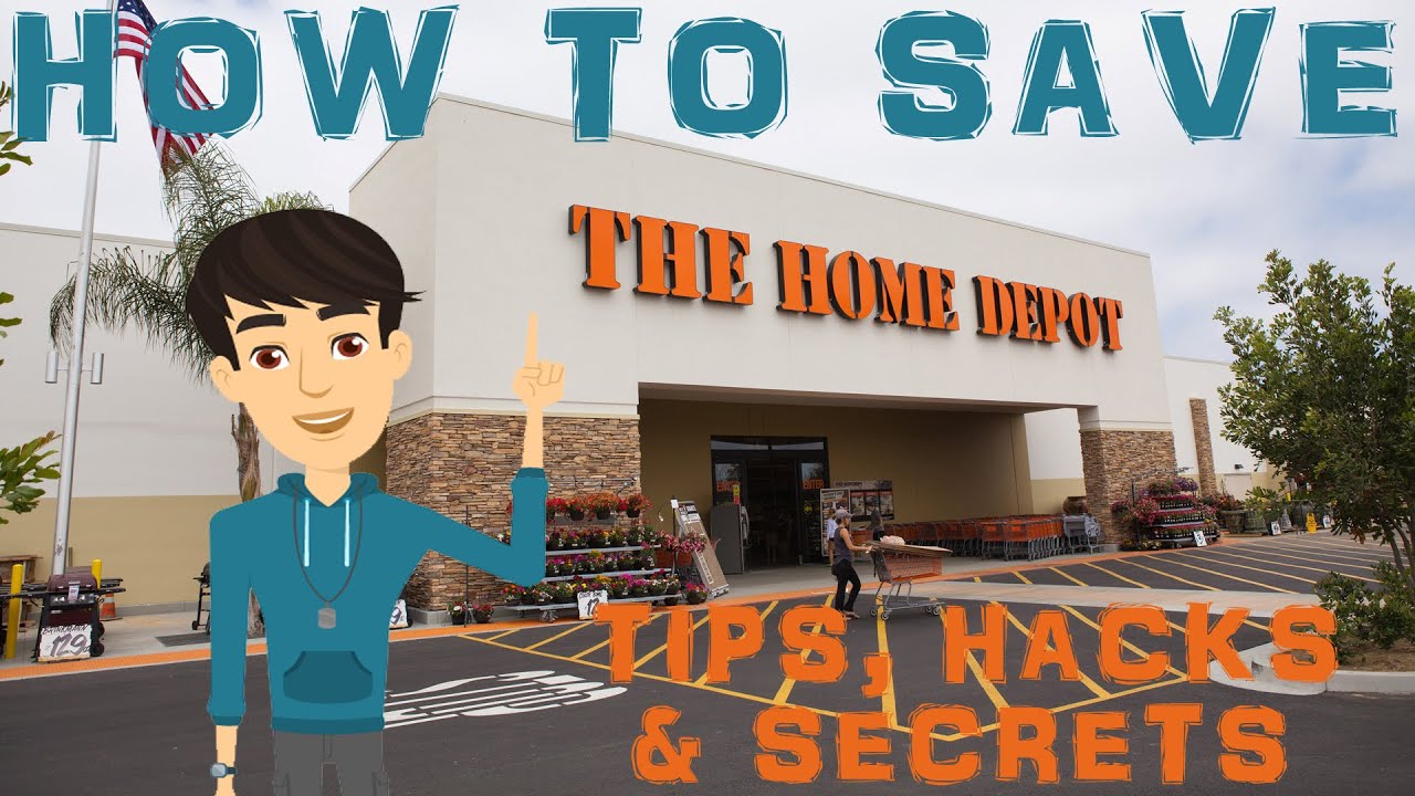 How to Save at Home Depot | Home Depot Money Saving Shopping Tips, Hacks, and Secrets