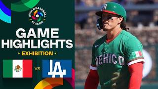 Mexico vs. Dodgers 2026 World Baseball Classic | Exhibition Game Highlights