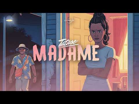 Tatase - MADAME - 2025