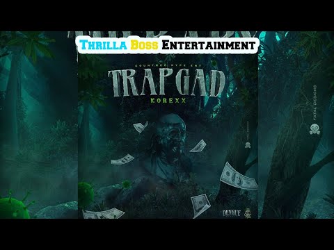 Korexx - Trap Gad (Dengue Riddim) [Clean]