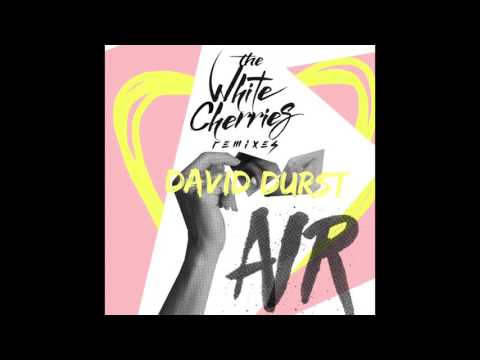 David Durst | Air Remix