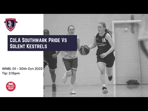 WNBL -  CoLA Southwark Pride vs. Solent Kestrels  - 30.10.2022