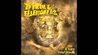 Music video thumbnail preview for Titkolt Ellenállás - Indulok, érkezek by Titkolt Ellenállás