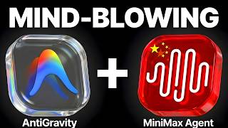 AntiGravity + MiniMax Agent is INSANE! 🤯