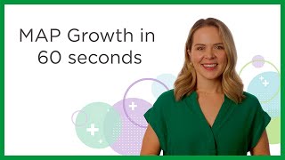 Understand NWEA MAP Growth in 60 seconds!