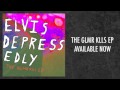 Elvis Depressedly - "A Bible in a Bath of Bleach ...