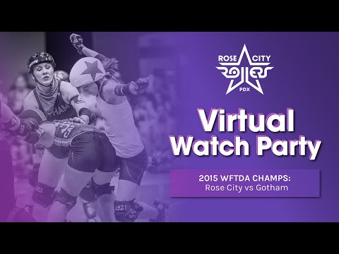 Virtual Watch Party: 2015 Championships Rose City vs Gotham